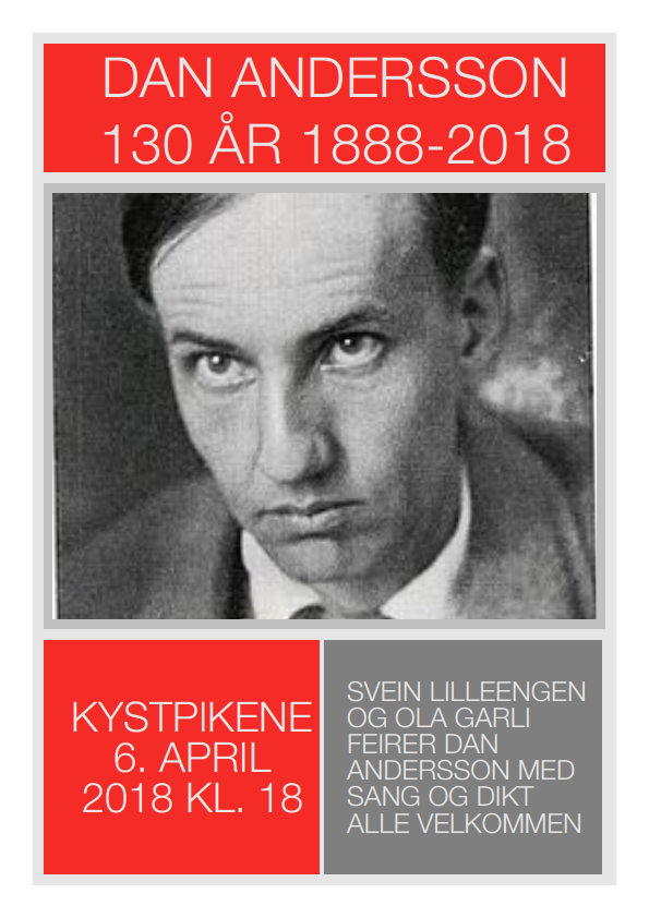 DAN ANDERSSON 130 ÅR - firas på café Kystpikene i Brekstad utanför Trondheim i Norge DAN ANDERSSON 130 ÅR - firas på café Kystpikene i Brekstad utanför Trondheim i Norge